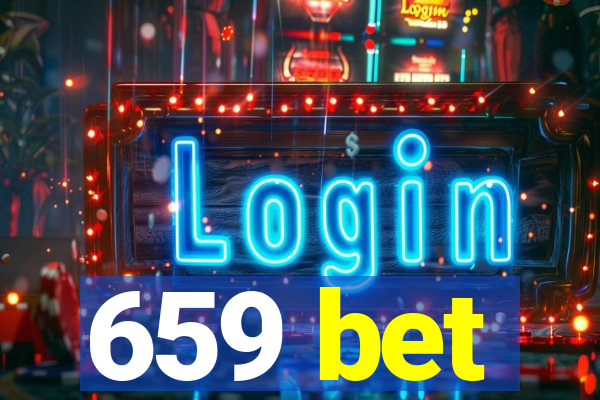 659 bet